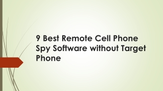 9 Best Remote Cell Phone Spy Software without Target Phone