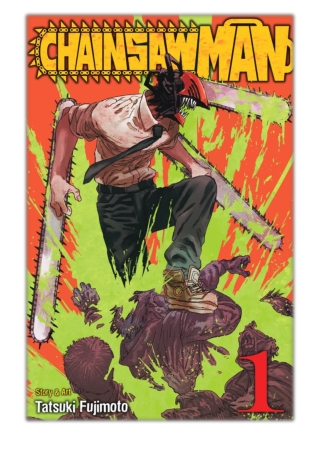 [PDF] Free Download Chainsaw Man, Vol. 1 By Tatsuki Fujimoto