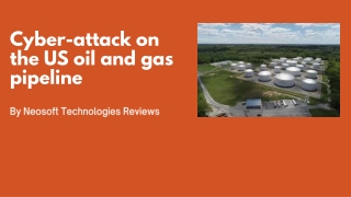 Neosoft Technologies Reviews - Cyber-attack on the US oil and gas pipeline