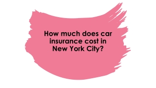 How much does car insurance cost in New York City