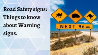Road Safety signs_ Things to know about Warning signs....