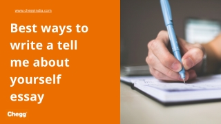 Best ways to write a tell me about yourself essay