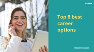 Top 8 best career options - Freshers and Experienced