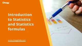 Introduction to Statistics and Statistics formulas