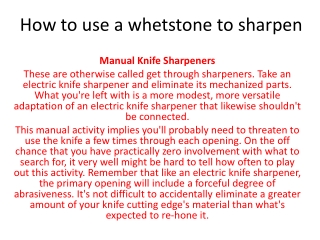 How to use a whetstone to sharpen
