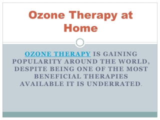 Ozone Therapy at Home