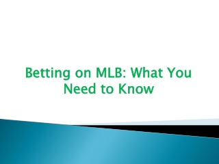 Betting on MLB: What You Need to Know