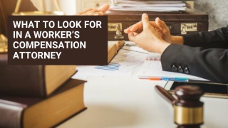 What To Look For In A Workers Compensation Attorney