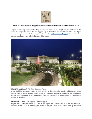 From the Best Resort in Nagpur to Places of Historic Relevant, this Blog Covers it All