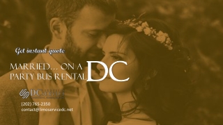 Married… on a Party Bus Rental DC