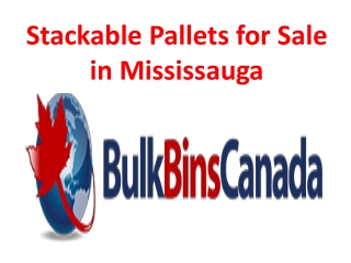 Stackable Pallets for Sale in Mississauga