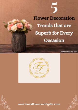 Flower decoration trends that are superb for every occasion