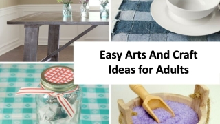 Easy Arts And Craft Ideas for Adults