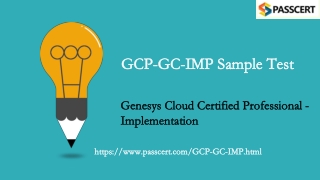 Genesys Cloud Certified Professional - Implementation GCP-GC-IMP Exam Dumps