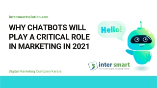 WHY CHATBOTS WILL PLAY A CRITICAL ROLE IN MARKETING IN 2021 (1)