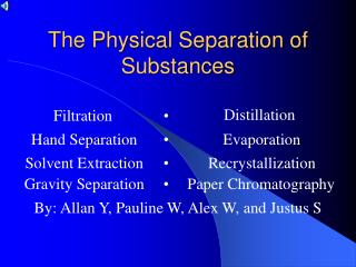 The Physical Separation of Substances