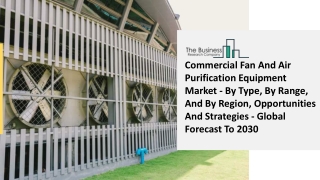 2021 Commercial Fan And Air Purification Equipment Market Share, Restraints, Se