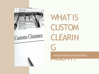what is custom clearing agent?