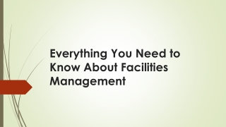 Everything You Need to Know About Facilities Management