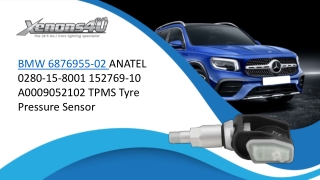 BMW 6876955-02 ANATEL 0280-15-8001 152769-10 A0009052102 TPMS Tyre Pressure Sens