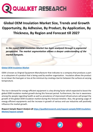 Global OEM Insulation Market Size, Trends and Growth Opportunity, By Adhesive, By Product, By Application, By Thickness,
