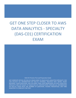 Get One Step Closer to AWS Data Analytics - Specialty (DAS-C01) Certification Ex