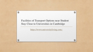 Facilities of Transport Options near Student Stay Close to Universities in Cambridge