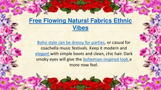 Free Flowing Natural Fabrics Ethnic Vibes