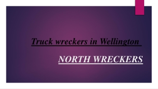 Truck wreckers in Wellington PPT