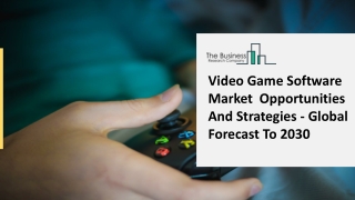 Video Game Software Market Strategies And Forecasts, Worldwide 2021 To 2025