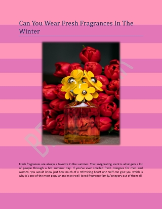 Can You Wear Fresh Fragrances In The Winter