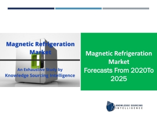 Magnetic Refrigeration Market to reach $17.493 million by 2019