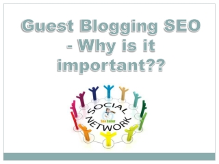 Why guest blogging is important