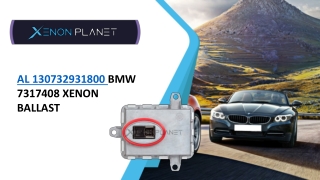 AL 130732931800 BMW 7317408 Xenon Ballast