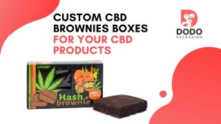 Get Desired Quality Custom CBD Brownies Boxes | Custom CBD Boxes!