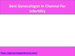 Best Gynecologist In Chennai For Infertility