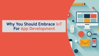 Why You Should Embrace IoT For App Development