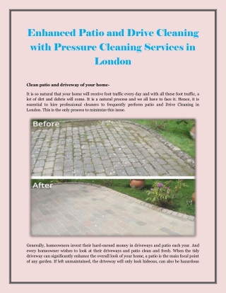 Enhanced Patio and Drive Cleaning with Pressure Cleaning Services in London