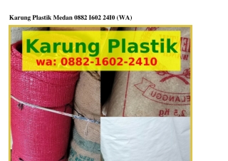 Karung Plastik Medan O882•lᏮO2•2ㄐlO{WA}