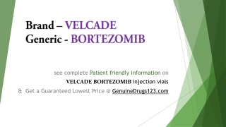 Purchase BORTEZOMIB VELCADE at the Lowest Cost