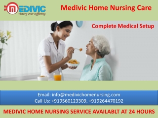 Medivic Home Nursing Service in Patel Nagar and Danapur Patna