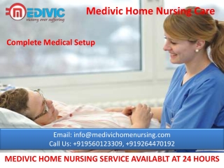 Take World-Class Home Nursing Service in Kankarbagh and Mahendru Patna