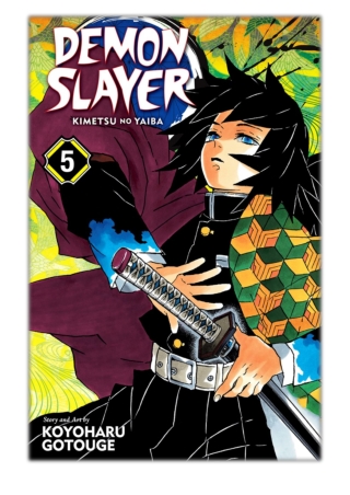 [PDF] Free Download Demon Slayer: Kimetsu no Yaiba, Vol. 5 By Koyoharu GOTOUGE