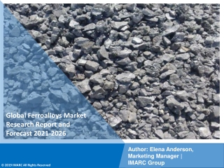 Ferroalloys  Market PDF, Size, Share | Industry Trends Report 2021-2026