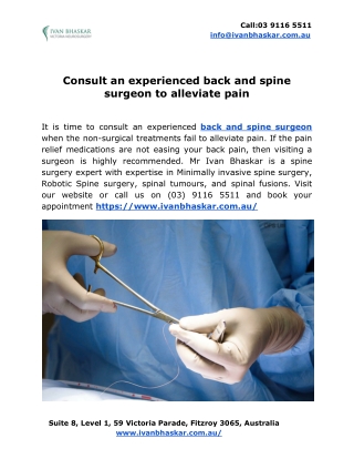 Consult an experienced back and spine surgeon to alleviate pain