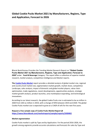 Global Cookie Pucks Market 2021 by Manufacturers, Regions, Type and Application, Forecast to 2026