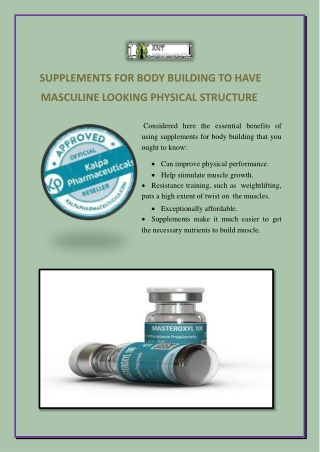 SUPPLEMENTS FOR BODY BUILDING TO HAVE MASCULINE LOOKING PHYSICAL STRUCTURE