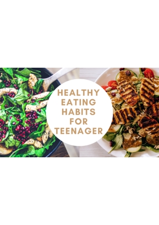 Healthy Eating Habit For Teenager