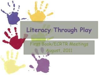 Literacy Through Play