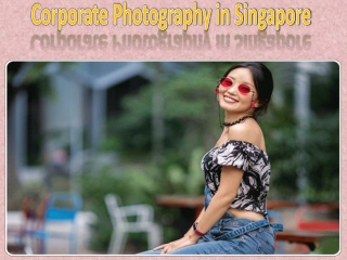 Corporate Photography in Singapore